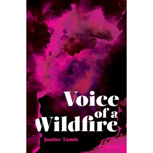 Voice of a Wildfire