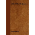 A Life of Benito Juarez