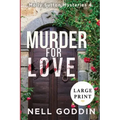 Murder for Love: (Molly Sutton Mysteries 4) LARGE PRINT