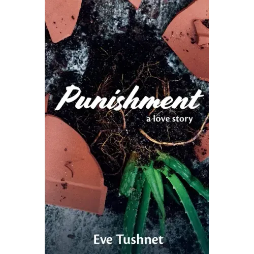 Punishment: A Love Story