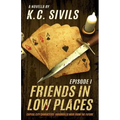 Friends In Low Places: Capital City Characters: Episode 1