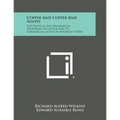 Copper and Copper Base Alloys: The Physical and Mechanical Properties of Copper and Its Commercial Alloys in Wrought Form