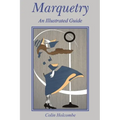 Marquetry: An Illustrated Guide