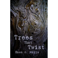 Trees That Twist