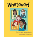Whatever!