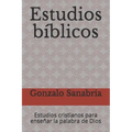 Estudios bíblicos: Estudios cristianos para enseñar la palabra de Dios