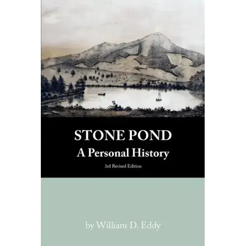 Stone Pond: A Personal History