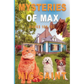 Mysteries of Max: Books 100-102