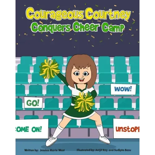 Courageous Courtney Conquers Cheer Camp