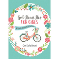 God Hears Her for Girls: 90 Faith-Building Devotions