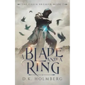 A Blade and a Ring