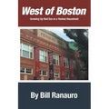 West of Boston: Growing Up Red Sox in a Yankee Household