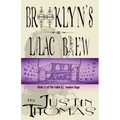Fable Avenue Book II: Brooklyn's Lilac Brew