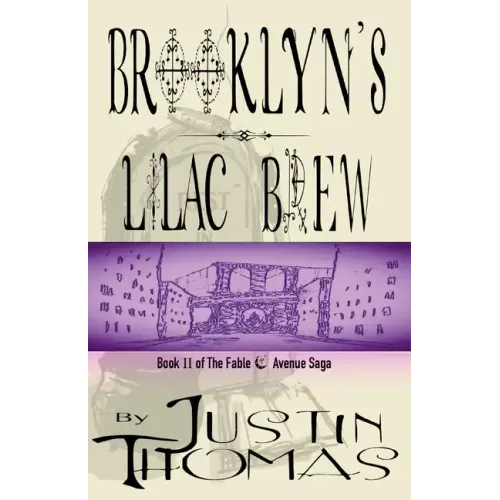 Fable Avenue Book II: Brooklyn's Lilac Brew