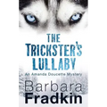 The Trickster's Lullaby: An Amanda Doucette Mystery