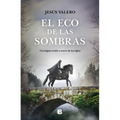 El Eco de Las Sombras / The Echo of Shadows