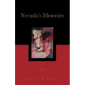 Neruda's Memoirs: Poems