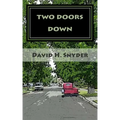 Two Doors Down: A Christmas Story For My Children