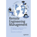 Remote Engineering Management: Managing an Engineering Team in a Remote-First World