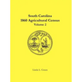 South Carolina 1860 Agricultural Census: Volume 2