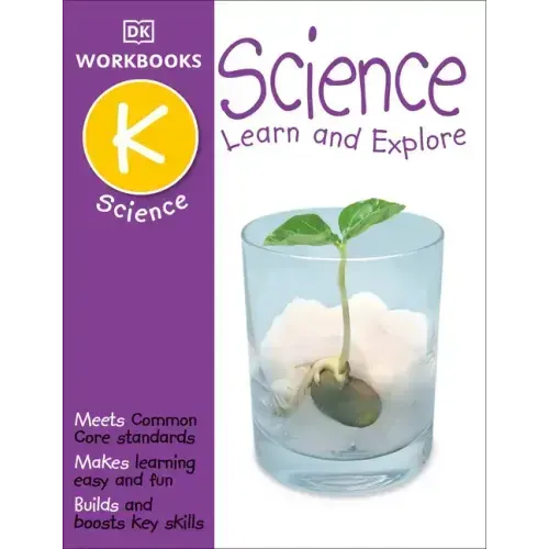 DK Workbooks: Science, Kindergarten: Learn and Explore