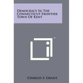 Democracy in the Connecticut Frontier Town of Kent