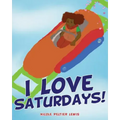 I Love Saturdays!