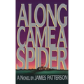 Along Came a Spider