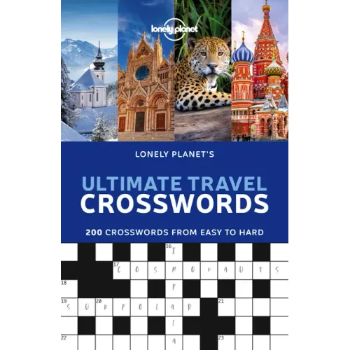 Lonely Planet's Ultimate Travel Crosswords