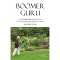 Boomer Guru: How M. Scott Peck Guided Millions but Lost Himself on The Road Less Traveled