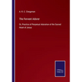 The Fervent Adorer: Or, Practice of Perpetual Adoration of the Sacred Heart of Jesus