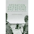 Operation Gatekeeper and Beyond: The War On "Illegals" and the Remaking of the U.S. - Mexico Boundary