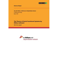 The Theory of Social Functional Systems by Niklas Luhmann