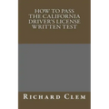 How to Pass The California Driver's License Written Test