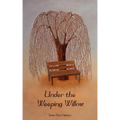Under the Weeping Willow