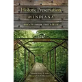 Historic Preservation in Indiana: Essays from the Field