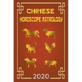 Chinese Horoscope & Astrology 2020