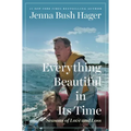 Everything Beautiful in Its Time: Seasons of Love and Loss