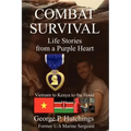 Combat Survival-Life Stories from a Purple Heart