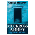 Muckross Abbey and Other Stories