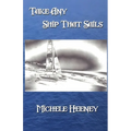 Take Any Ship That Sails