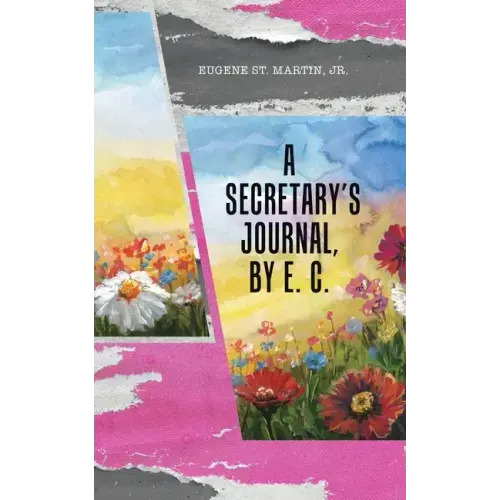 A Secretary's Journal, by E. C.