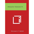 Dogmatic Theology V1