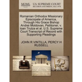 Romanian Orthodox Missionary Episcopate of America, Through His Grace Bishop Andrei Moldovan, Petitioner, V. Ioan Trutza et al. U.S. Supreme Court Tra
