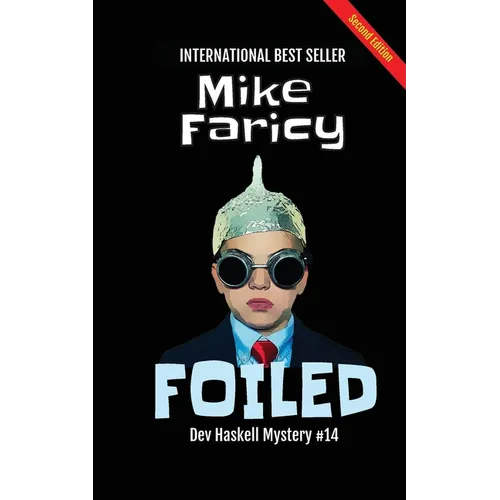 Foiled: Dev Haskell Private Investigator Book 14, Second Edition