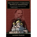 Leo Tolstoy's 5 Greatest Novellas Annotated