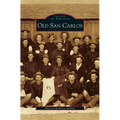 Old San Carlos