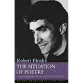 The Situation of Poetry: Contemporary Poetry and Its Traditions