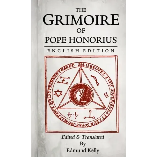 The Grimoire of Pope Honorius, English Edition