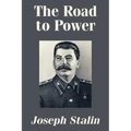 The Road to Power
